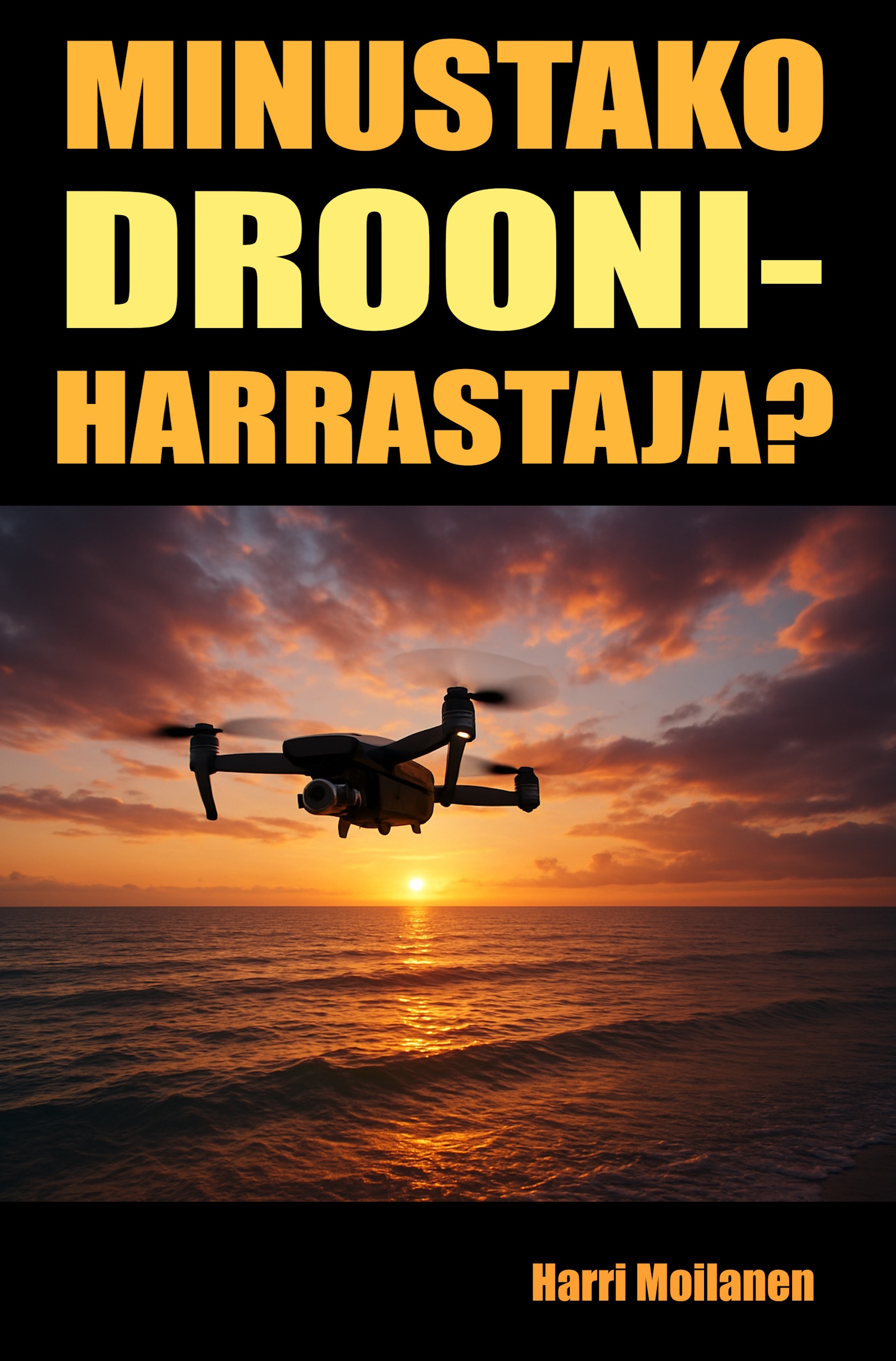Minustako drooniharrastaja